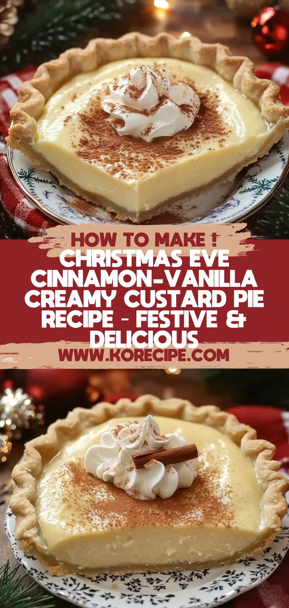 Christmas Eve Cinnamon-Vanilla Creamy Custard Pie Recipe – Festive & Delicious