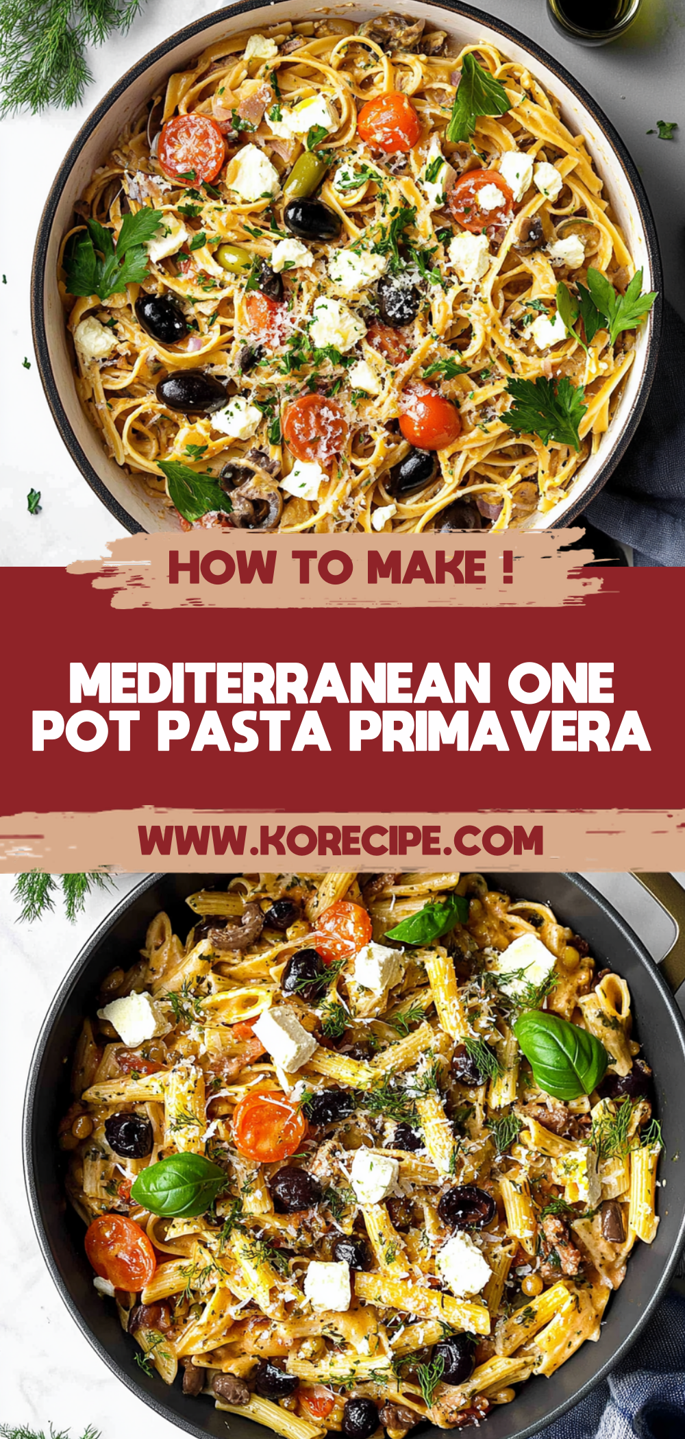 Mediterranean One Pot Pasta