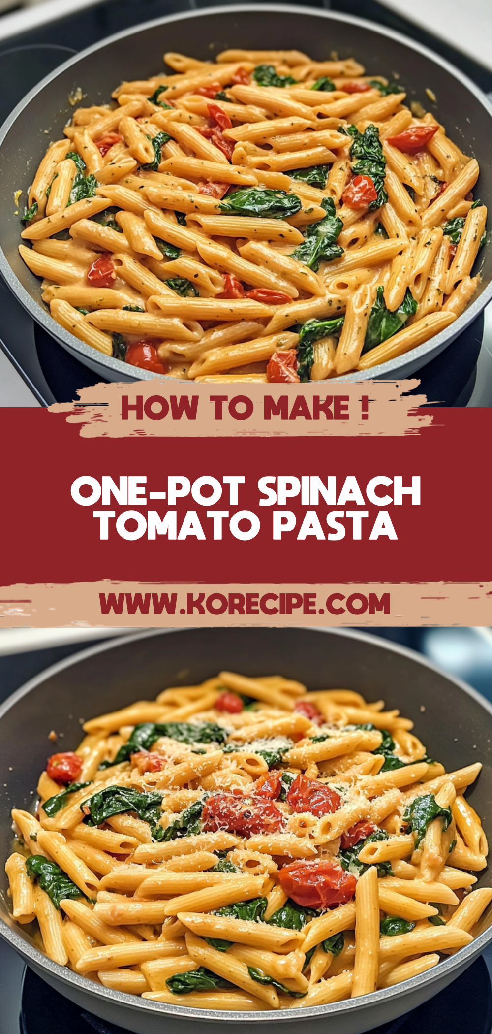 One-Pot Spinach Tomato Pasta