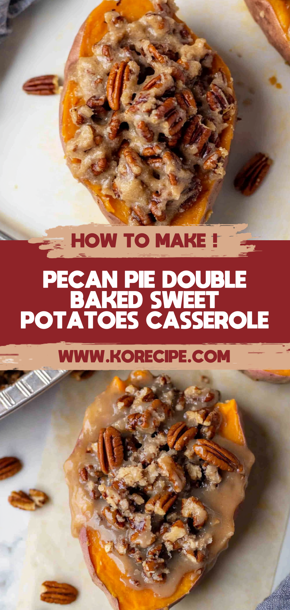 Pecan pie double baked sweet potatoes