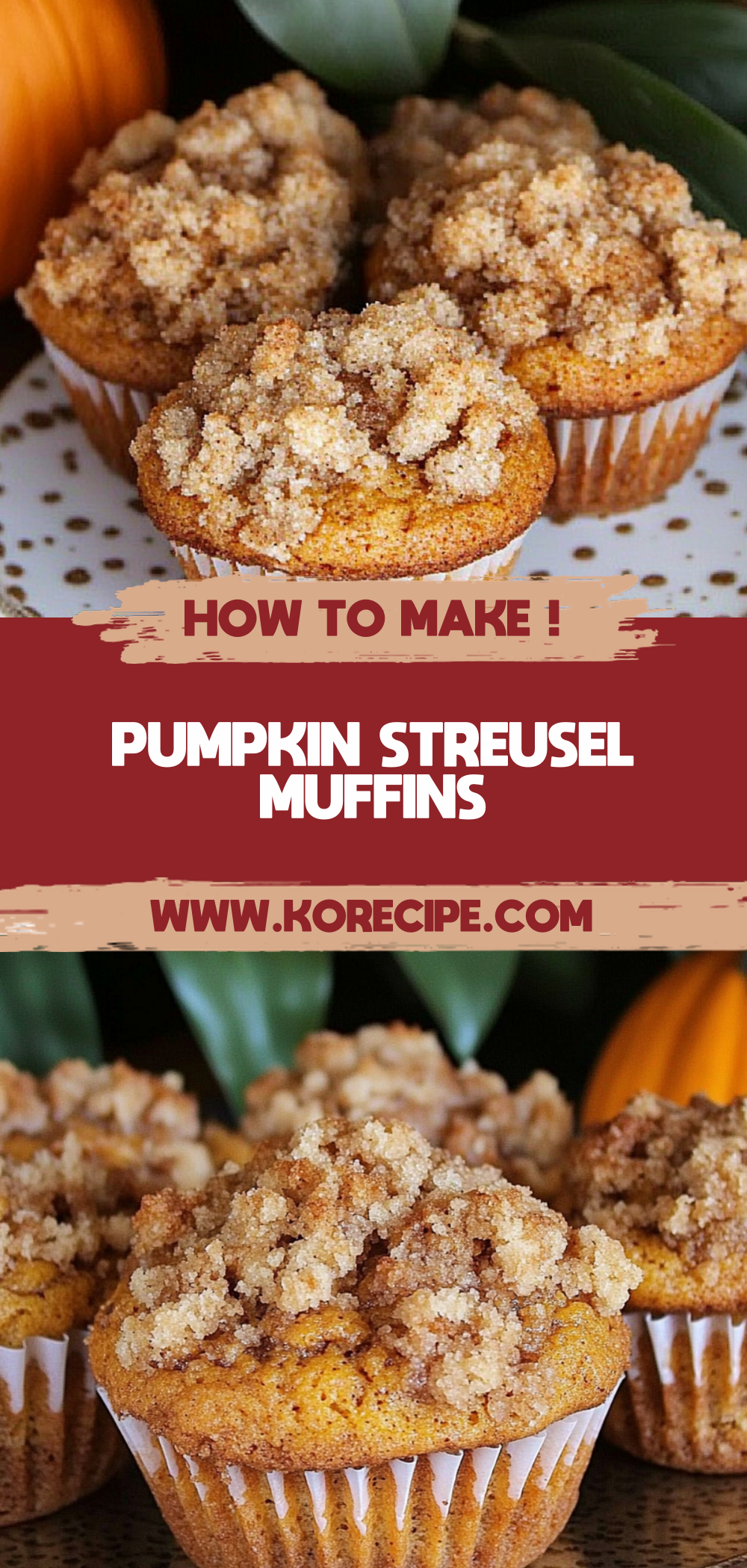 Pumpkin Streusel Muffins