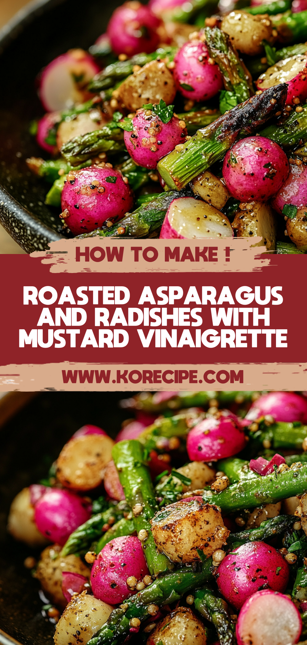 Roasted Asparagus and Radishes with Mustard Vinaigrette