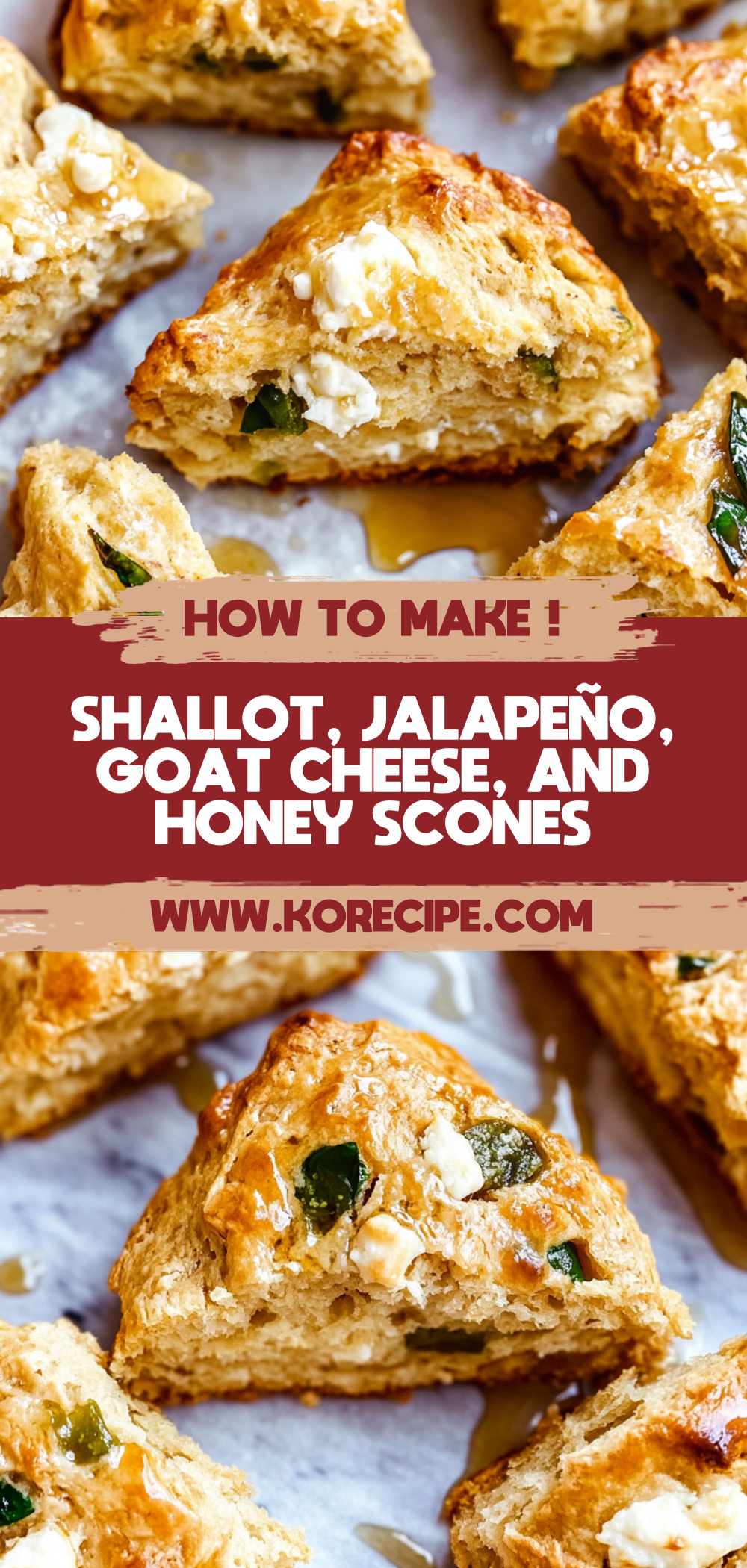 Shallot, Jalapeño, Goat Cheese, and Honey Scones