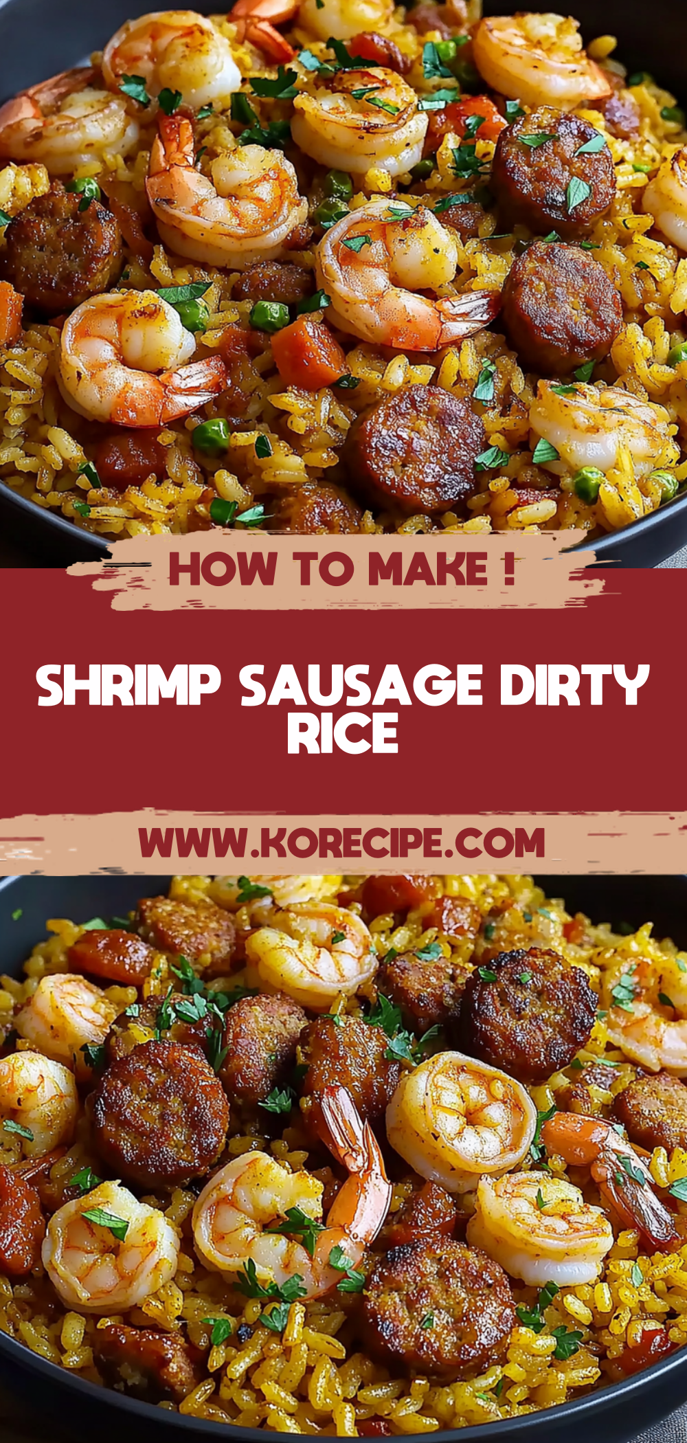 Shrimp Sausage Dirty Rice